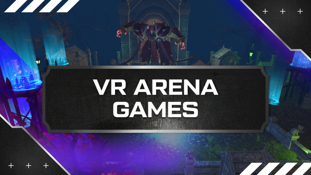 JUEGOS DE VR ARENA - Blog - VR PARQUE